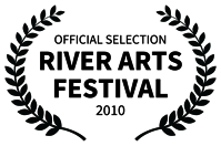 Official Selection — River Arts Festival 2010